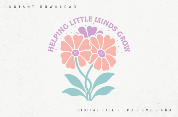 Helping Little Minds Grow Boho Floral Graphics and Illustrations